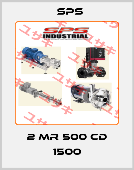 2 MR 500 CD 1500 SPS