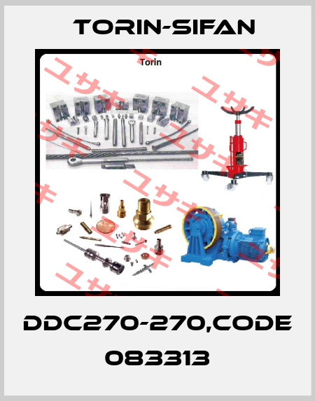 DDC270-270,code 083313 Torin-Sifan