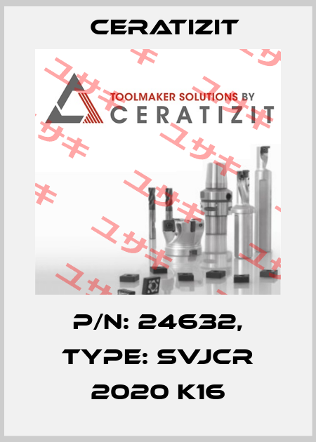 P/N: 24632, Type: SVJCR 2020 K16 Ceratizit