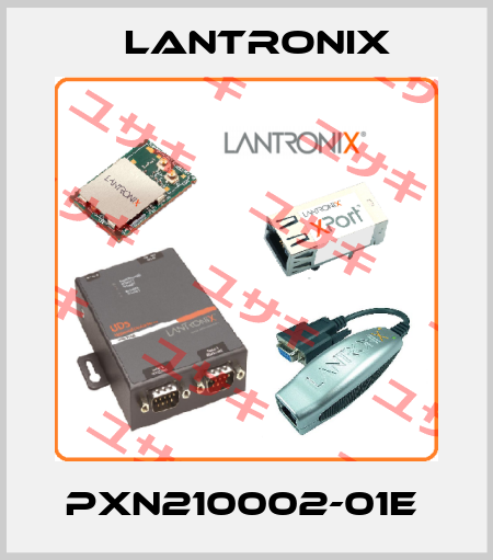 PXN210002-01E  Lantronix