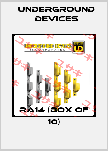 RA14 (box of 10) Underground Devices