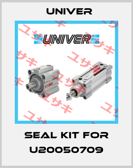 Seal kit for U20050709 Univer