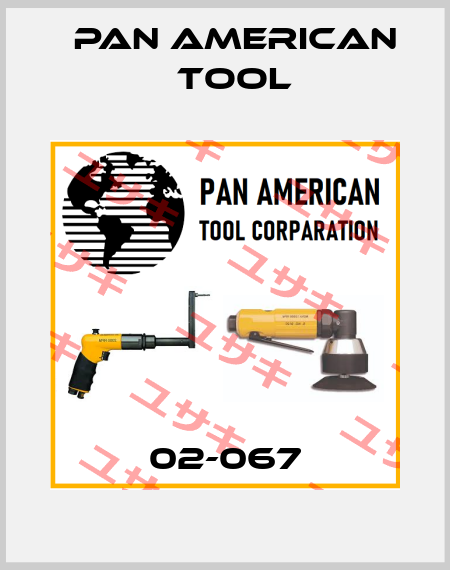 02-067 Pan American Tool