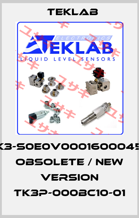 TK3-S0E0V00016000450 obsolete / new version TK3P-000BC10-01 Teklab