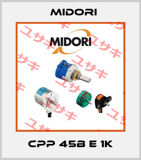 CPP 45B E 1K Midori