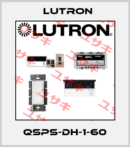 QSPS-DH-1-60 Lutron