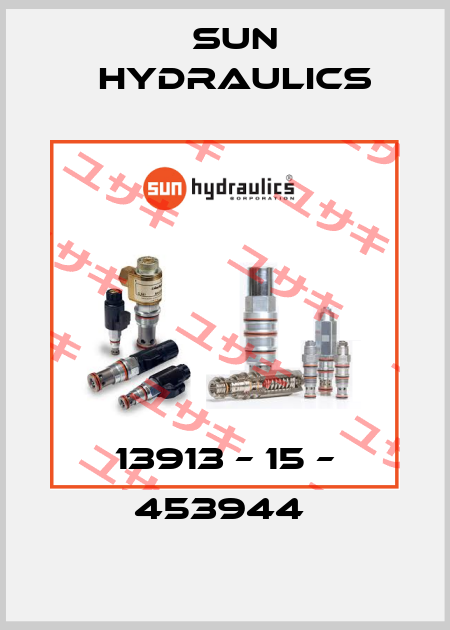 13913 – 15 – 453944  Sun Hydraulics
