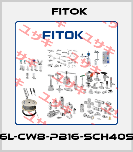 6L-CW8-PB16-SCH40S Fitok