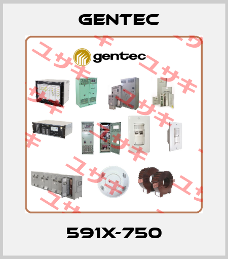 591X-750 Gentec
