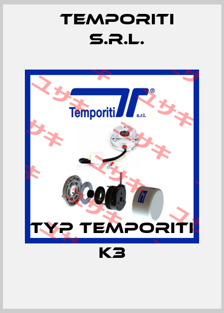 Typ Temporiti K3 Temporiti s.r.l.