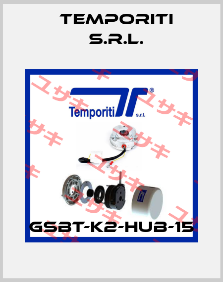 GSBT-K2-HUB-15 Temporiti s.r.l.