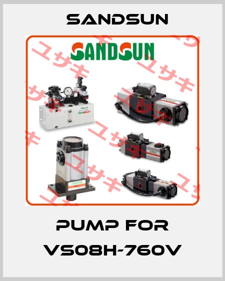 Pump for VS08H-760V Sandsun