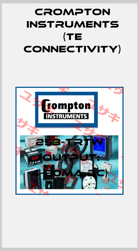 253-TRTW (Output: 4-20mA DC) CROMPTON INSTRUMENTS (TE Connectivity)