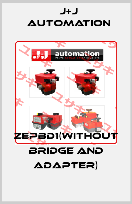 ZEPBD1(without bridge and adapter) J+J Automation