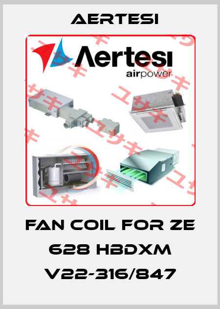 Fan coil for ZE 628 HBDXM V22-316/847 Aertesi