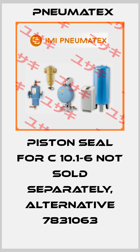 Piston Seal For C 10.1-6 not sold separately, alternative 7831063 PNEUMATEX