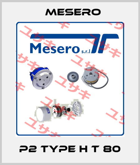 P2 Type H T 80 Mesero