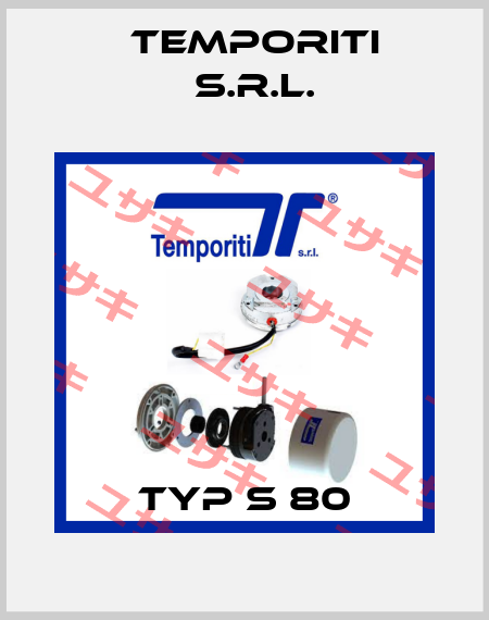Typ S 80 Temporiti s.r.l.