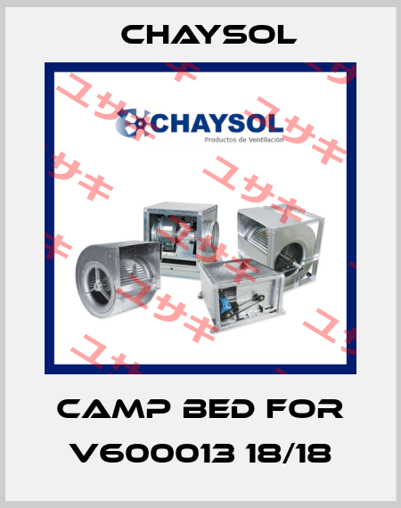 Camp bed For V600013 18/18 Chaysol
