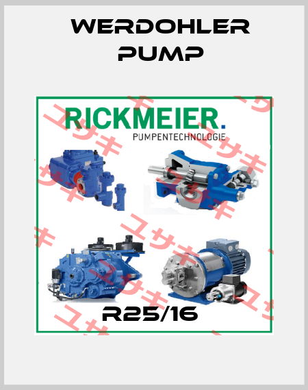 R25/16  Werdohler Pump
