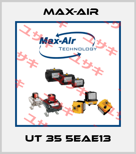 UT 35 5EAE13 Max-Air