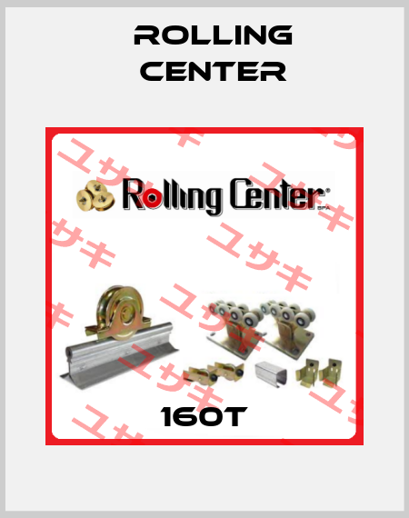 160T Rolling Center
