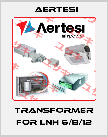 transformer for LNH 6/8/12 Aertesi