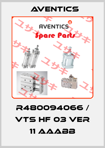 R480094066 / VTS HF 03 VER 11 AAABB Aventics