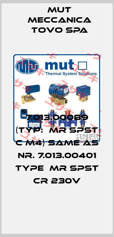7.013.00089 (Typ:  MR SPST C M4) same as Nr. 7.013.00401 Type  MR SPST CR 230V Mut Meccanica Tovo SpA