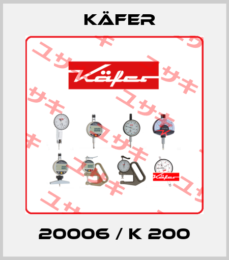 20006 / K 200 Kafer