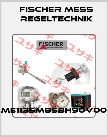 ME1135M85BH90V00 Fischer Mess Regeltechnik
