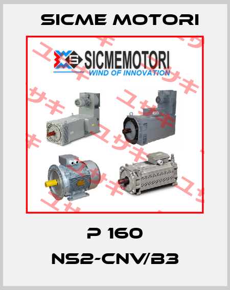 P 160 NS2-CNV/B3 Sicme Motori