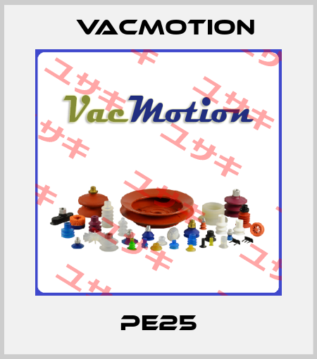 PE25 VacMotion