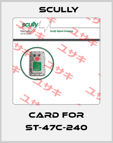 card for ST-47C-240 SCULLY