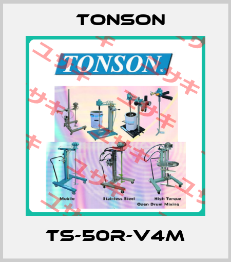 TS-50R-V4M Tonson