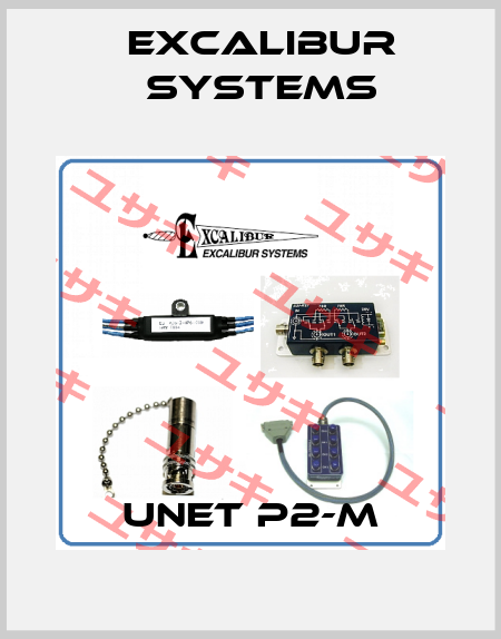 UNET P2-M Excalibur Systems