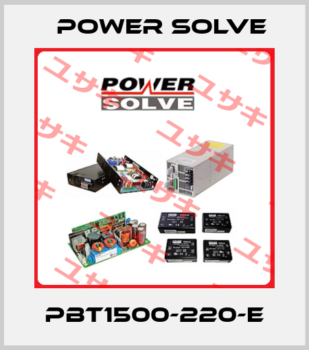 PBT1500-220-E Power Solve