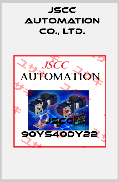 JSCC 90YS40DY22 JSCC AUTOMATION CO., LTD.