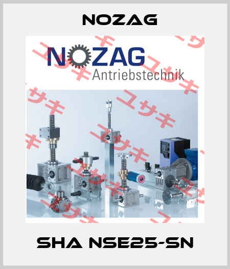 SHA NSE25-SN Nozag