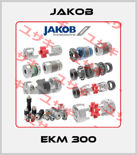 EKM 300 JAKOB