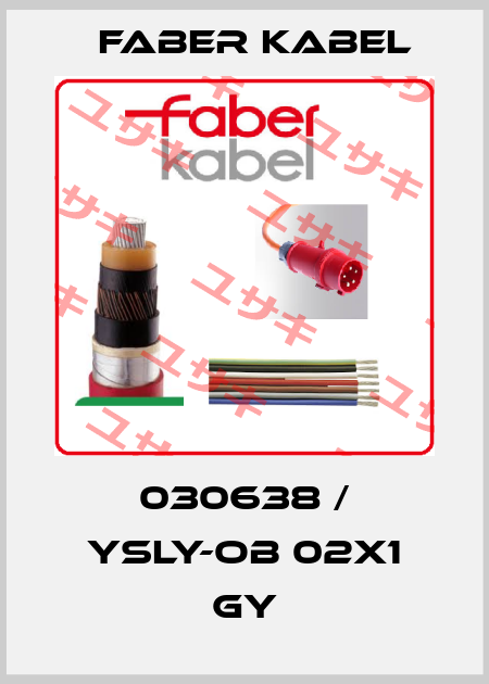 030638 / YSLY-OB 02X1 GY Faber Kabel
