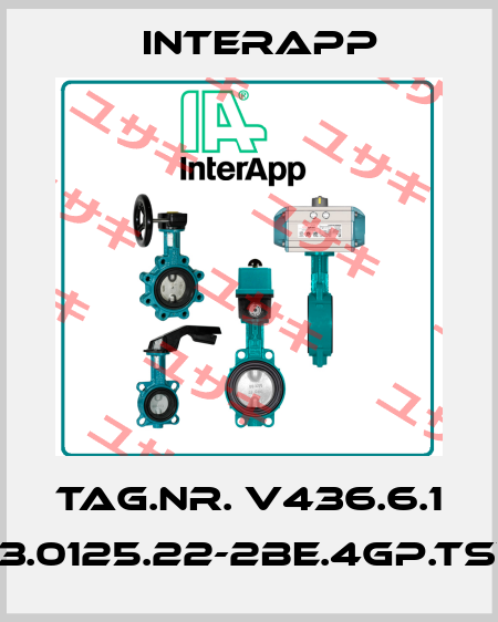 Tag.Nr. V436.6.1 (B3.0125.22-2BE.4GP.TSV) InterApp