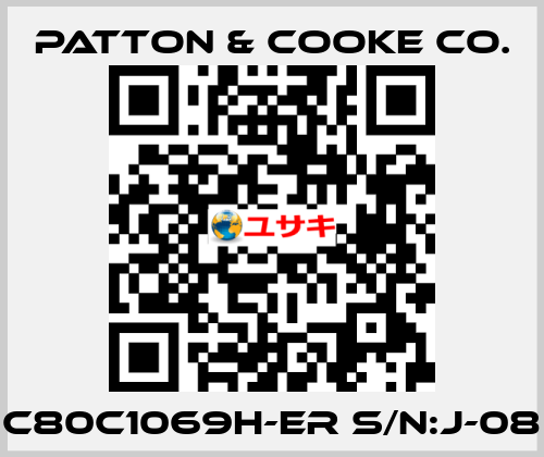 C80C1069H-ER S/N:J-08 Patton & Cooke Co.
