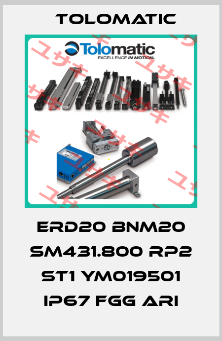 ERD20 BNM20 SM431.800 RP2 ST1 YM019501 IP67 FGG ARI Tolomatic