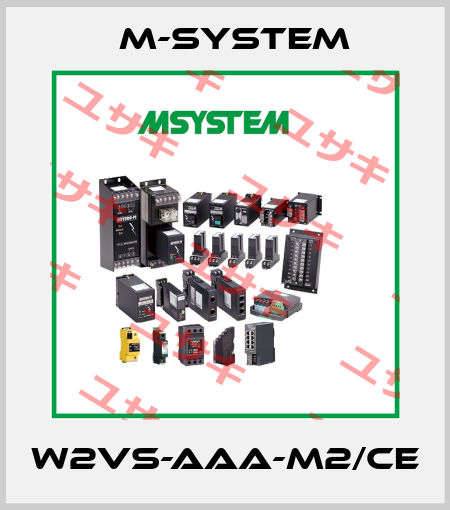 W2VS-AAA-M2/CE M-SYSTEM