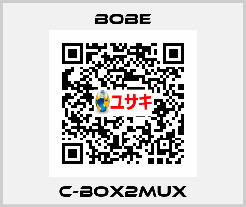C-BOX2MUX Bobe