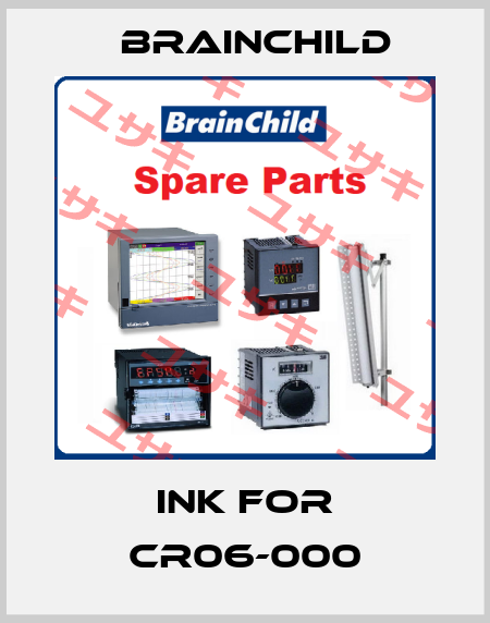 INK FOR CR06-000 Brainchild