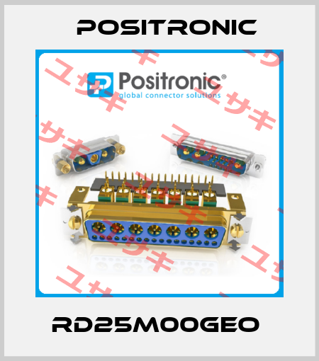 RD25M00GEO  Positronic