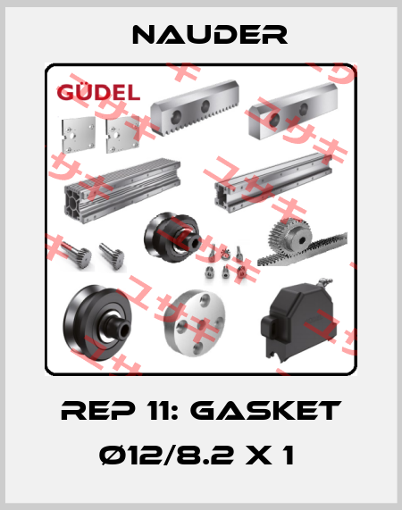 REP 11: GASKET Ø12/8.2 X 1  Nauder