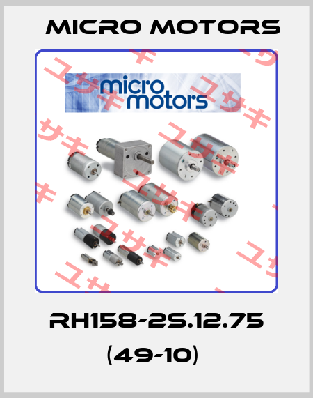 RH158-2S.12.75 (49-10)  Micro Motors